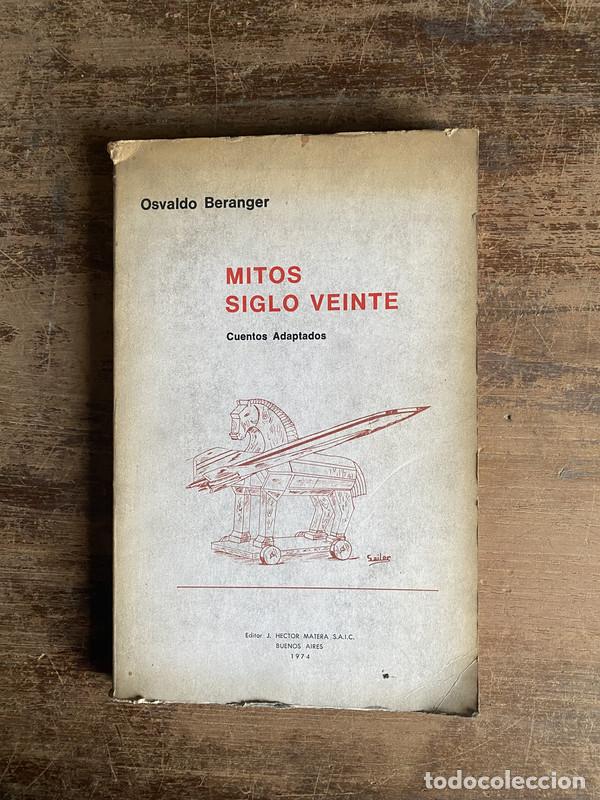 Libros: Mitos Siglo Veinte - Beranger Osvaldo