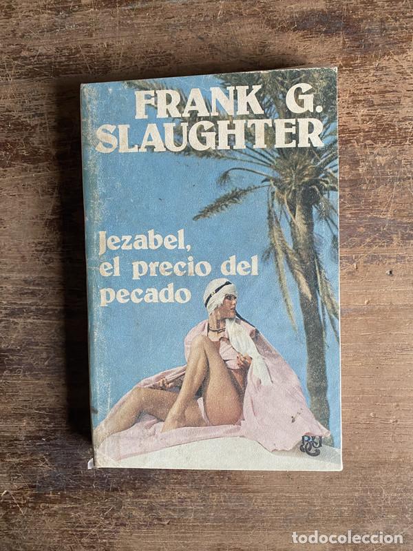 Libros: Jezabel el precio del pecado - Slaughter Frank G.