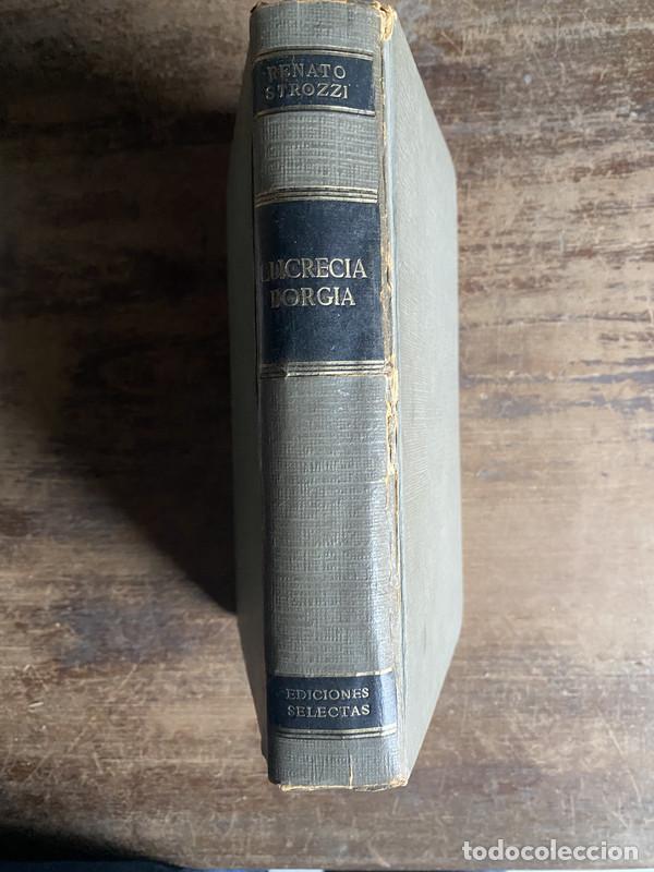 Libri di seconda mano: Lucrecia Borgia - Strozzi Renato