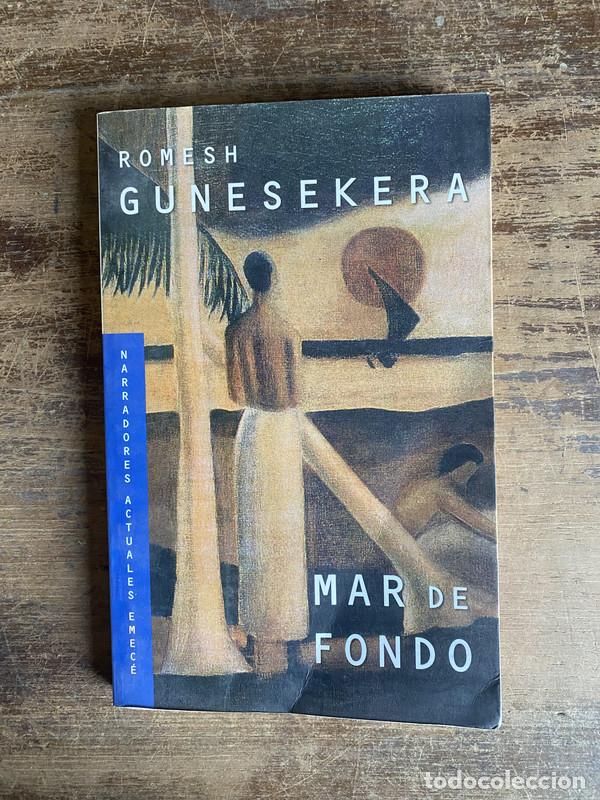 Libros: Mar de Fondo - Gunesekera Romesh - Foto 1