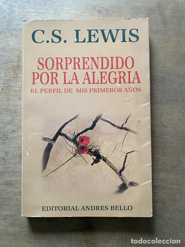 Libri di seconda mano: Sorprendido por la alegria - Lewis C.S.