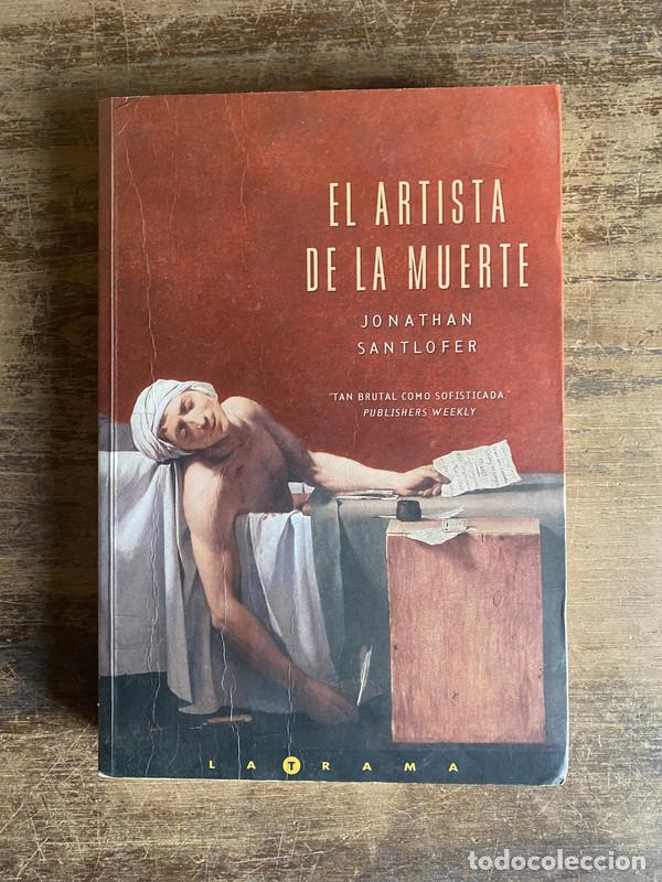 Libros: El artista de la muerte - Santlofer Jonathan - Foto 1