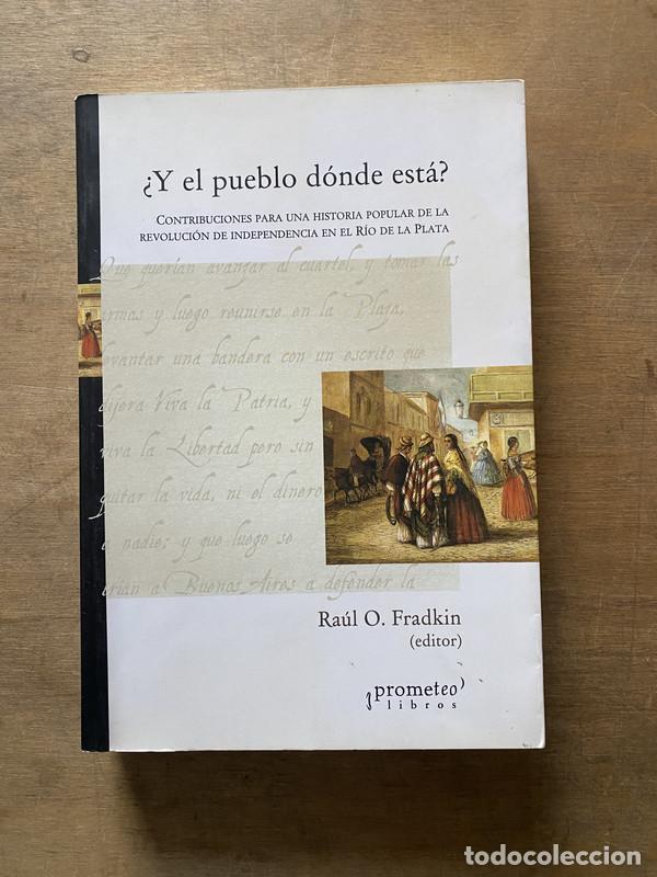 books: Y el pueblo donde esta? - Fradkin Raul O.