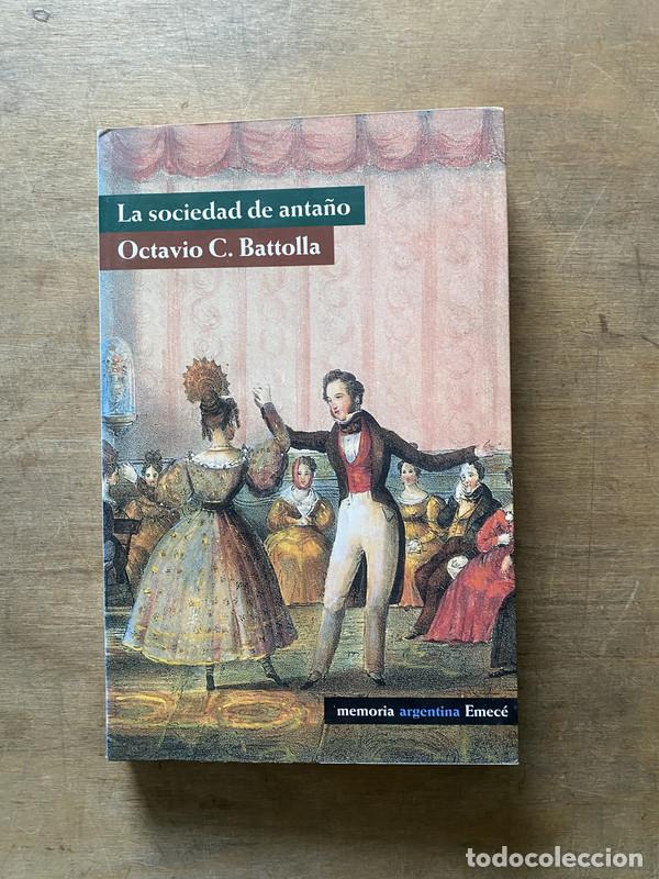 books: La sociedad de anta�o - Battolla Octavio C.
