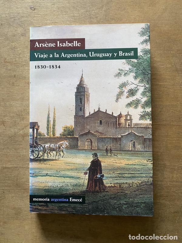 books: Viaje a la Argentina Uruguay y Brasil - Isabelle Ars�ne