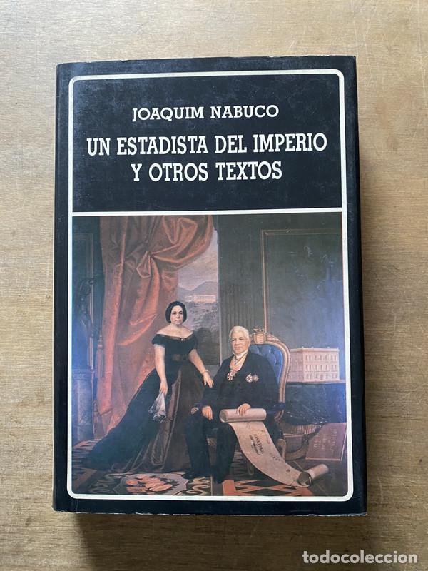 books: Un estadista del Imperio y otros textos - Nabuco Joaquim