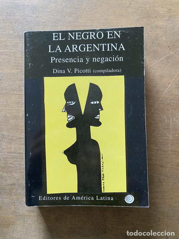 books: El negro en la Argentina - Picotti Dina V. (compiladora)