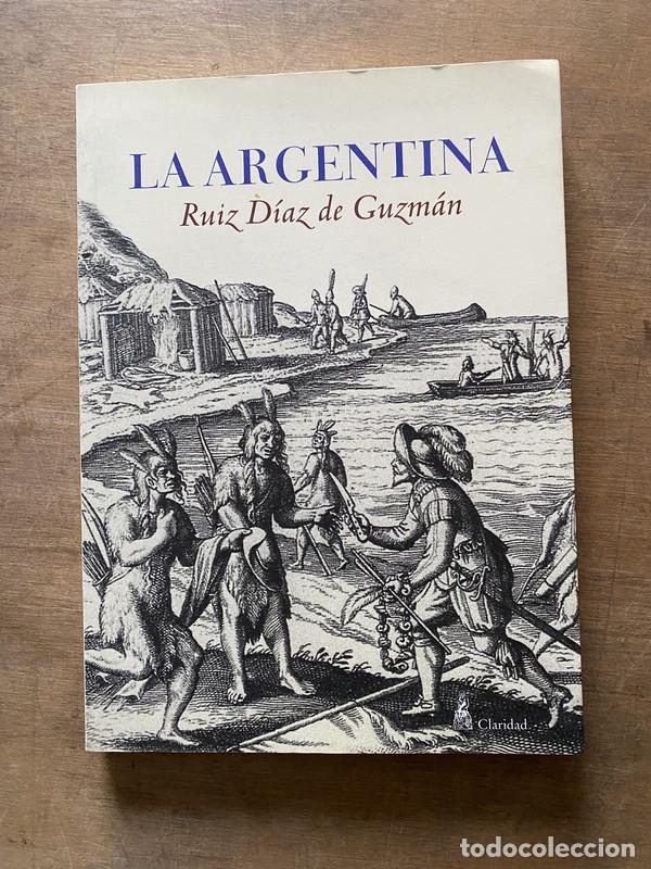 Libros: La Argentina - Ruiz Diaz de Guzman - Foto 1