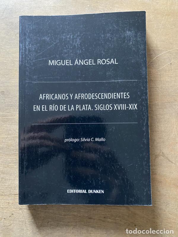 books: Africanos y afrodescendientes en el Rio de la Plata. Siglos XVIII-XIX - Rosal Miguel angel