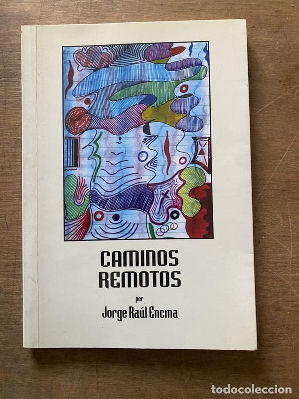 B&uuml;cher: Caminos Remotos - Encina Jorge Raul