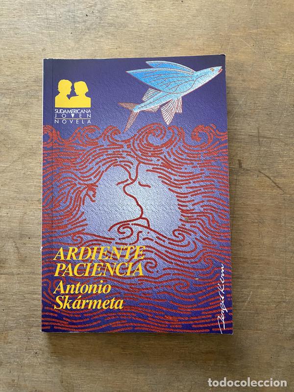 Libros: Ardiente Paciencia - Skarmeta Antonio
