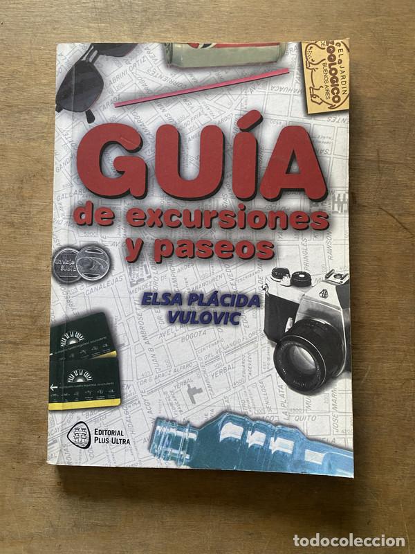 Libros: Guia de excursiones y paseos - Vulovic Elsa Placida