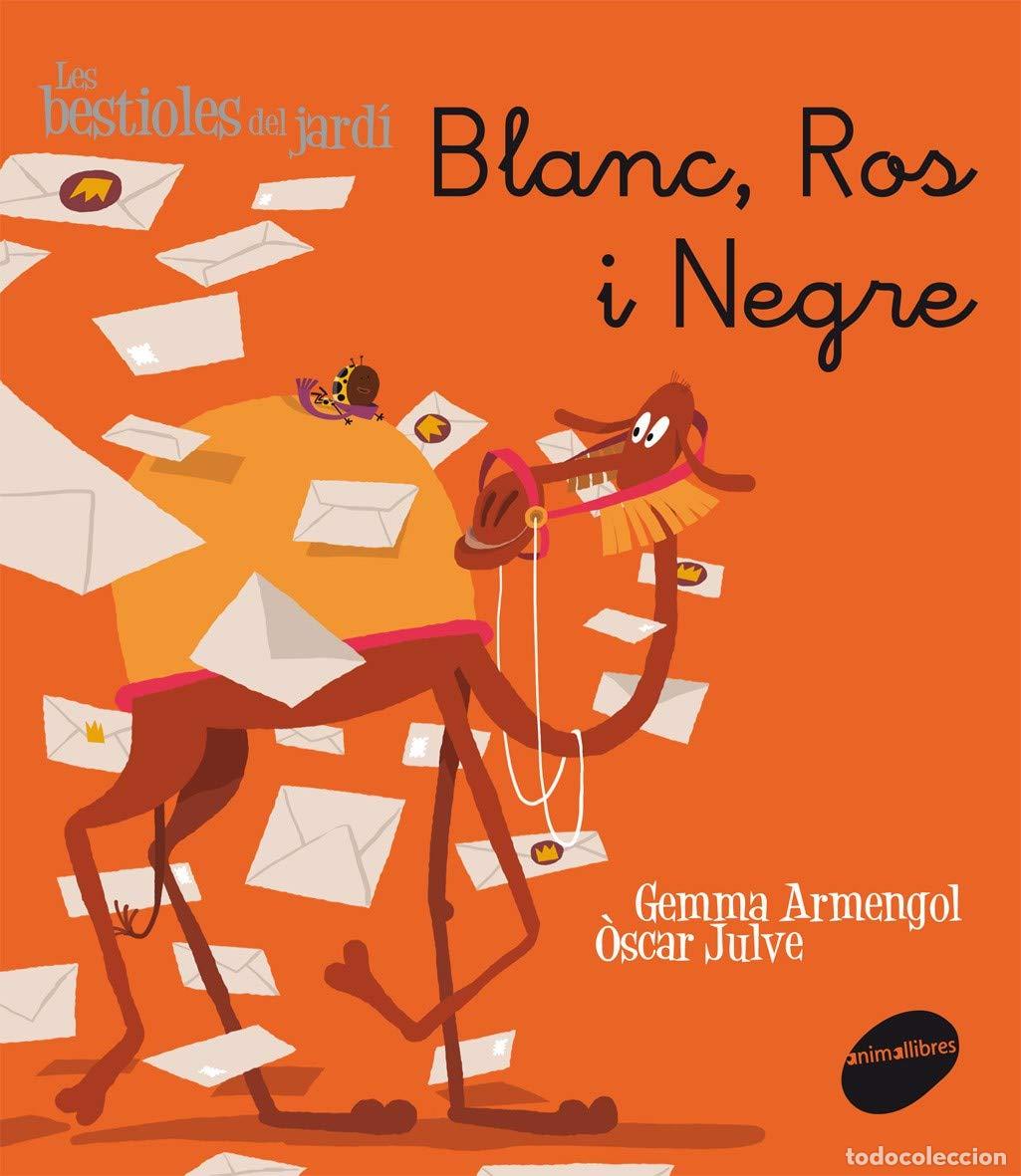 Libros: Blanc, Ros i Negre: 8 (Les bestioles del jard&iacute;)