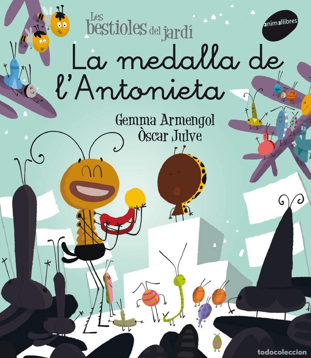 Libros: La medalla de l'Antonieta: 14 (Les Bestioles del Jard&iacute;)