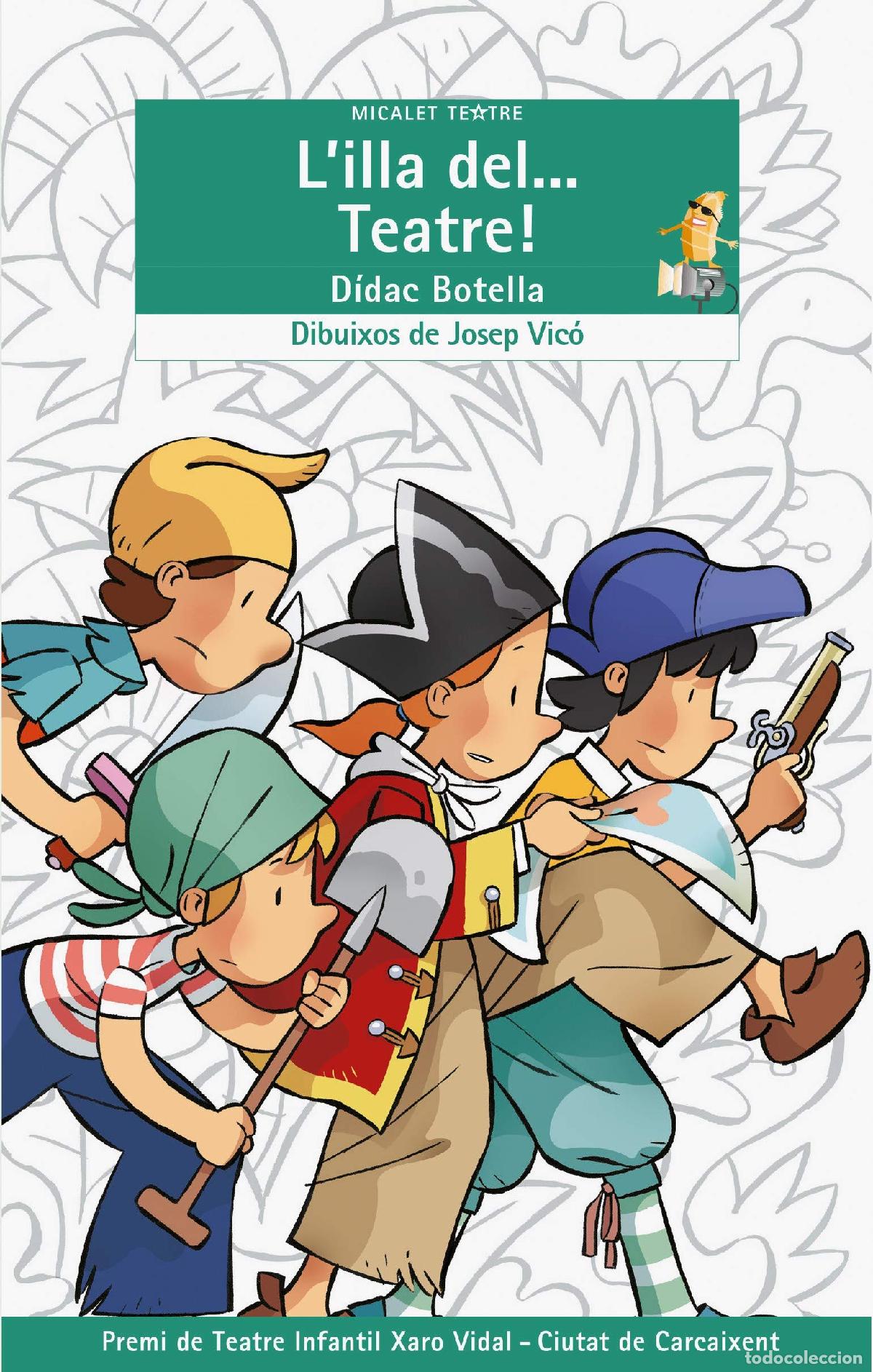 Libros: LIlla del... Teatre!: 34 (Micalet Teatre) - Foto 1