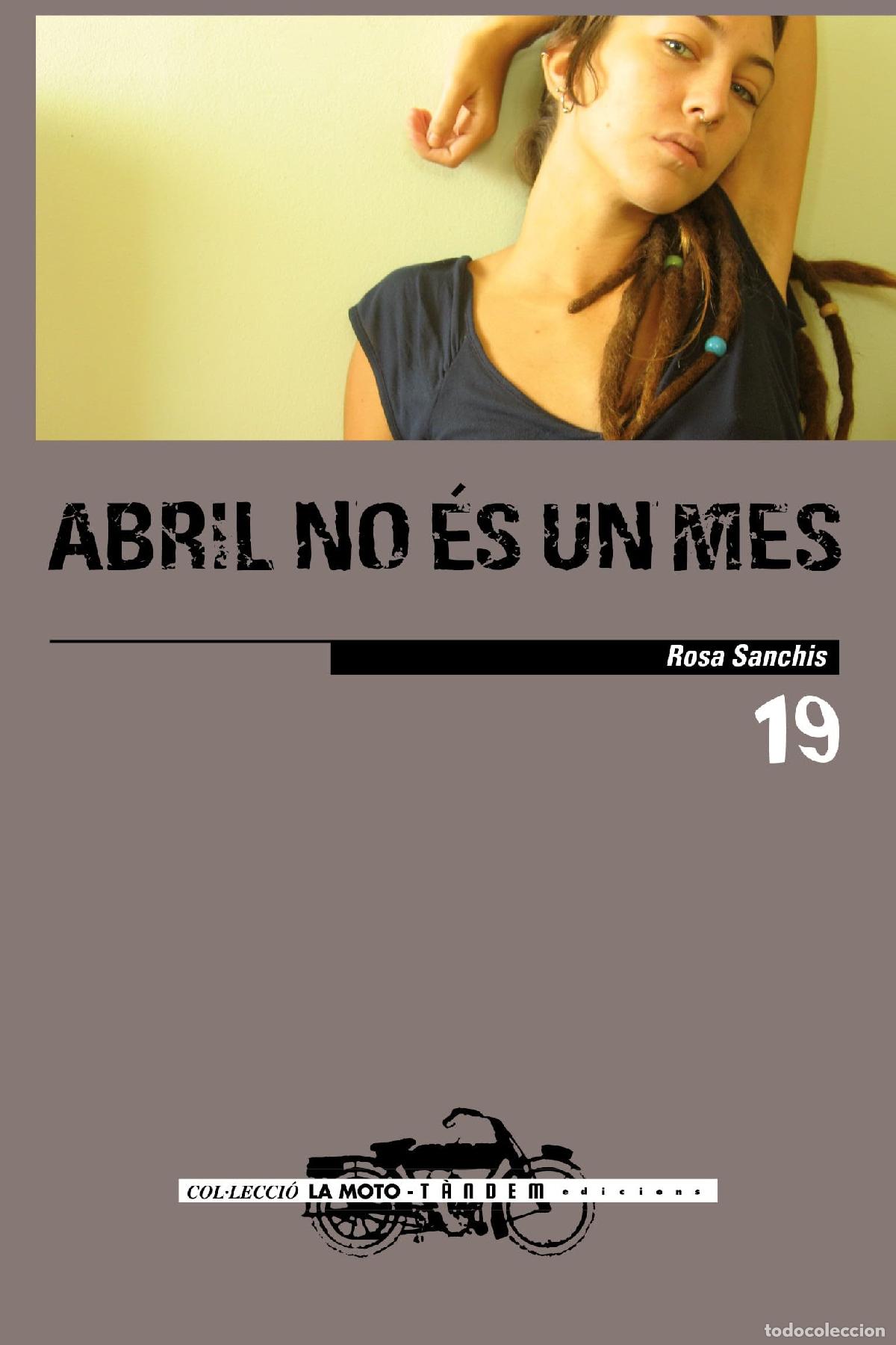 Libros: Abril no &eacute;s un mes: 19 (La moto) - Foto 1