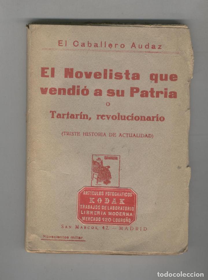 books: EL NOVELISTA QUE VENDIO A SU PATRIA- Caballero Audaz, El- EDITORIAL: Renacimiento - Caballero Audaz,