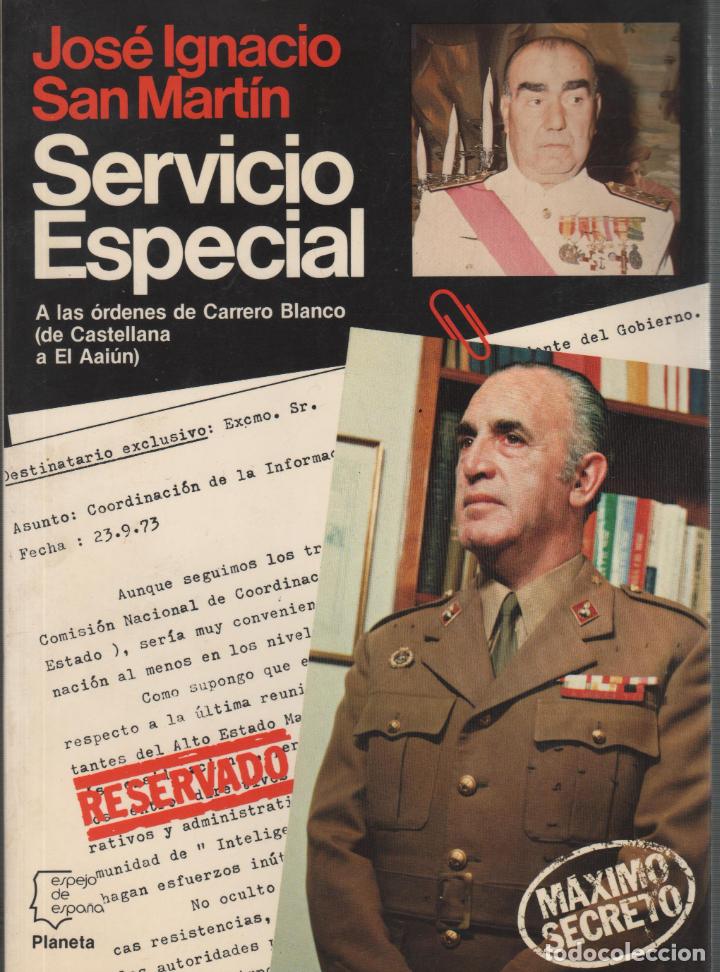 books: SERVICIO ESPECIAL. SAN MARTIN, JOS&Eacute; IGNACIO - EDITORIAL: Planeta - SAN MARTIN, JOS&Eacute; IGNACIO - (San S