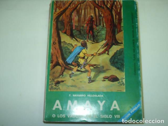 books: AMAYA O LOS VASCOS EN EL SIGLO VIII- Navarro Villoslada,Fr.- EDITORIAL: Gran Enc.Vasca- - Navarro Vi