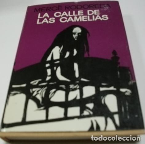 Libri di seconda mano: LA CALLE DE LAS CAMELIAS Rodoreda, Merc&egrave;- EDITORIAL: Planeta - Rodoreda, Merc&egrave;-