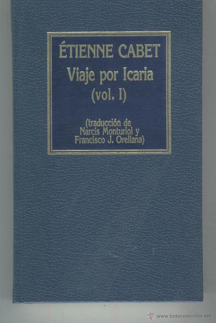 Libri di seconda mano: VIAJE POR ICARIA. 2 VOLUMENES Cabet, &Eacute;tienne - EDITORIAL: Orbis - Cabet, &Eacute;tienne -