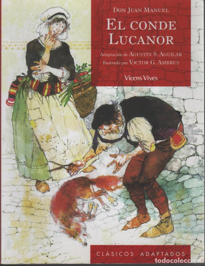 Livres: EL CONDE LUCANOR CLASICOS ADAPTADOS- DON JUAN MANUEL EDITORIAL: Vicens Vives - DON JUAN MANUEL