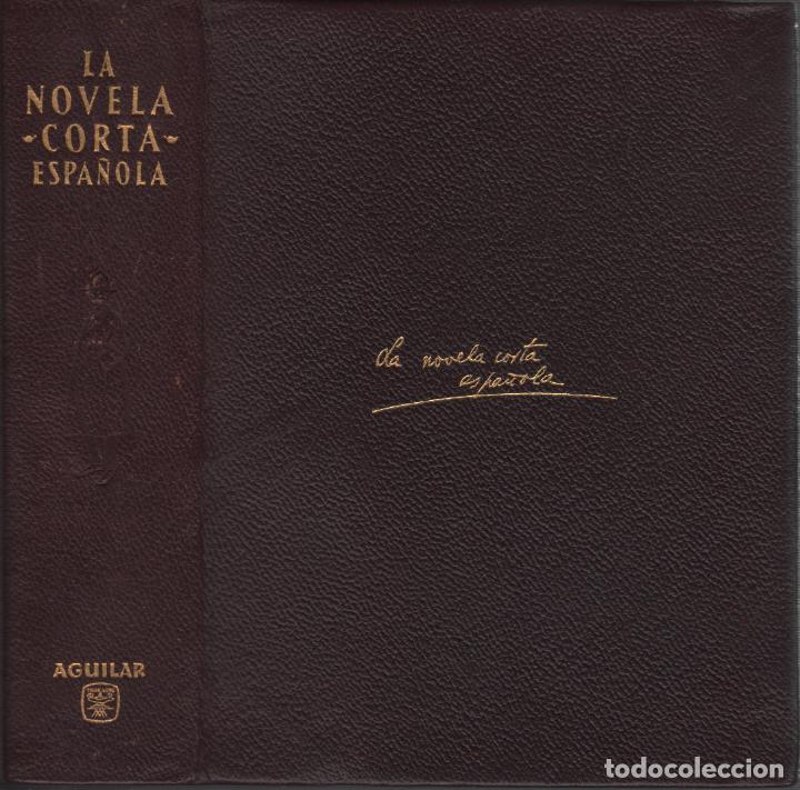 Libros: LA NOVELA CORTA ESPA&Ntilde;OLA. PROMOCI&Oacute;N DE EL CUENTO SEMANAL (1901-1920) EDITORIAL: Aguilar
