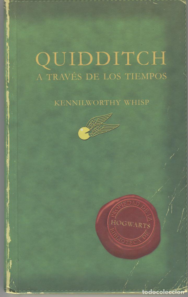 books: QUIDDITCH A TRAVES DE LOS TIEMPOS. Whisp, Kennilworthy - EDITORIAL: Salamandra - Whisp, Kennilworthy