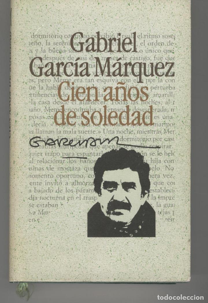 Libros: CIEN A&Ntilde;OS DE SOLEDAD Garc&iacute;a M&aacute;rquez, Gabriel- EDITORIAL: C&iacute;rculo de Lectores - Garc&iacute;a M&aacute;rquez, Gabri