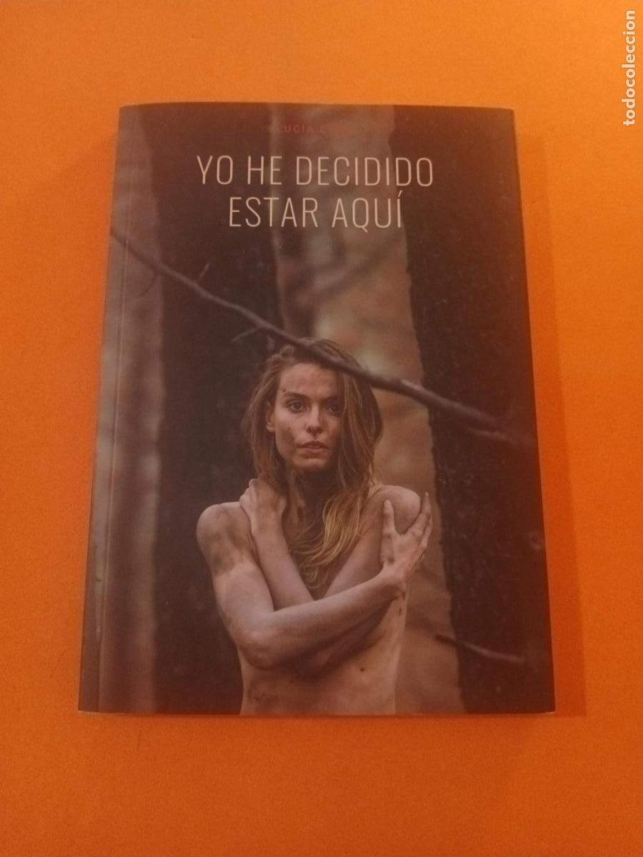 Libros: YO HE DECIDIDO ESTAR AQUI � NUEVA ESPIRITUALIDAD - LUCIA CAMO