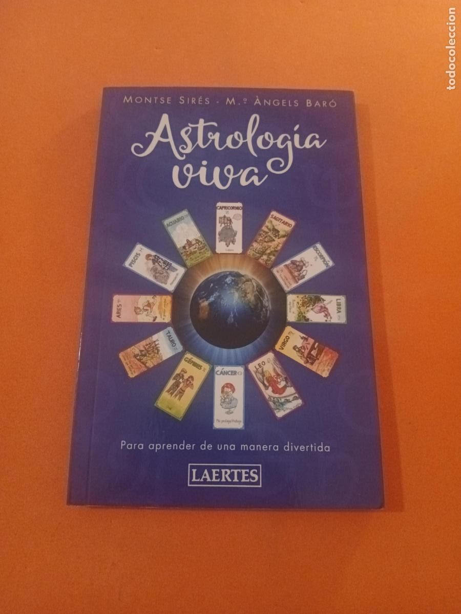 Livres: ASTROLOGIA VIVA � ASTROLOGIA - MONTSE SIRES y M ANGELES BARO