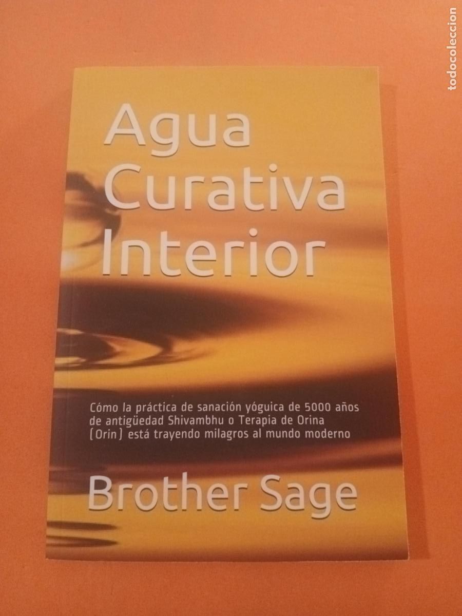 Libros: AGUA CURATIVA INTERIOR � MEDICINA NATURAL - BROTHER SAGE