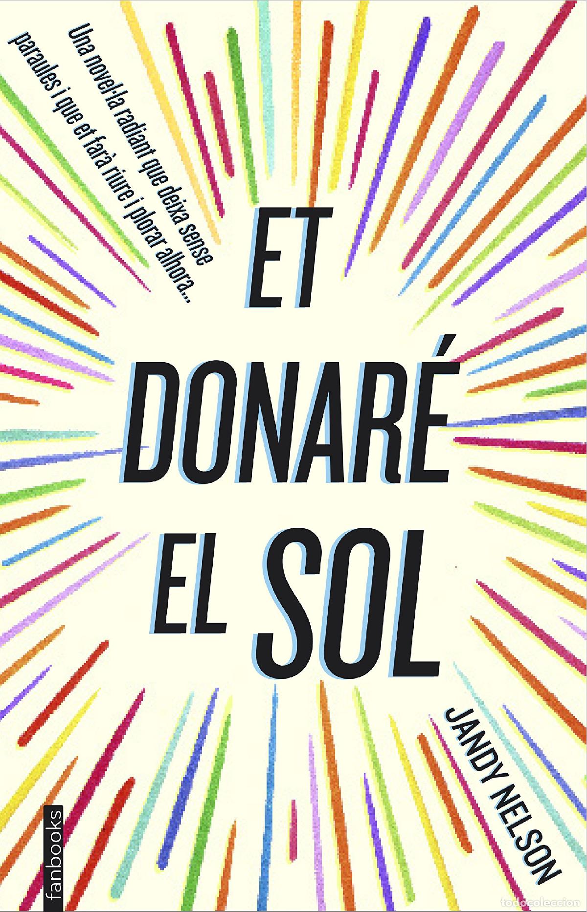 Libros: Et donar&eacute; el sol (Ficci&oacute;)