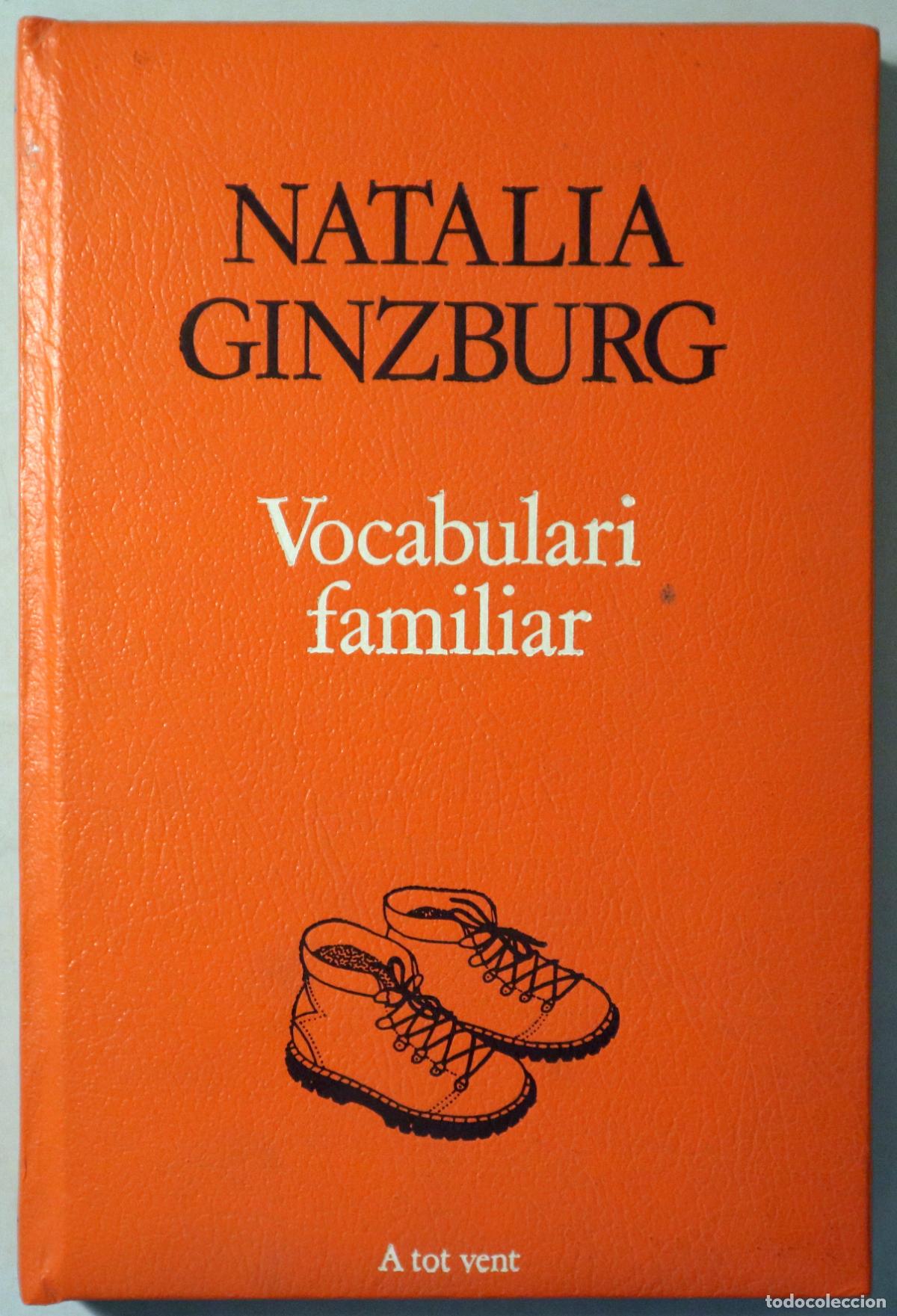 B&uuml;cher: GINZBURG, Natalia - VOCABULARI FAMILIAR - Barcelona 1989 - 1a edici&oacute; en catal&agrave;