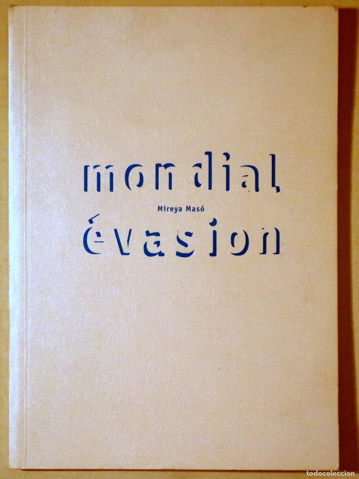 B&uuml;cher: MAS&Oacute;, Mireya - MON DIAL &Eacute;VASION - Blois 1999 - Muy ilustrado