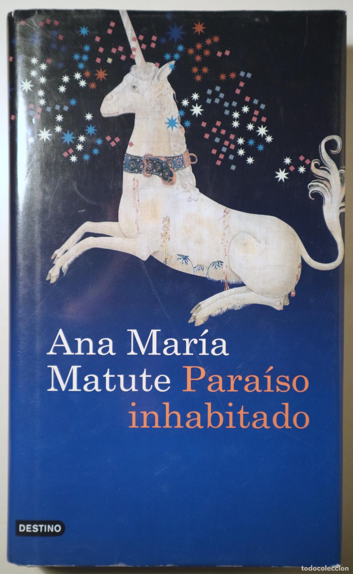 B&uuml;cher: MATUTE, Ana Mar&iacute;a - PARA&Iacute;SO INHABITADO - Barcelona 2008 - 1&ordf; edici&oacute;n