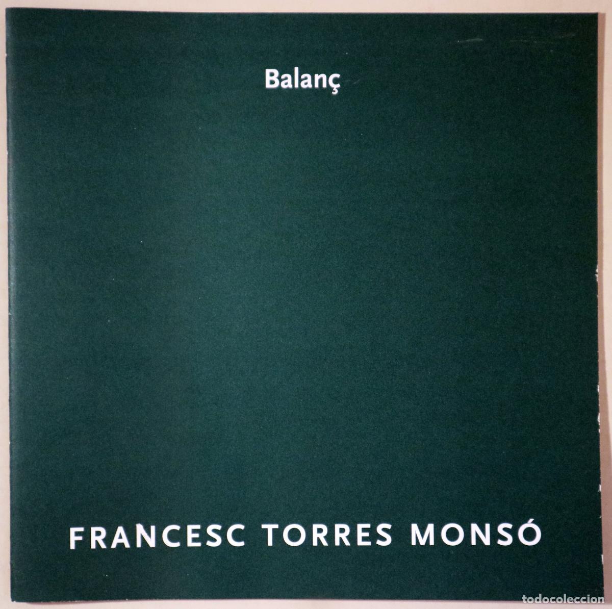 Libros: TORRES MONS&Oacute;, Francesc - BALAN&Ccedil; - Girona 1999 - Il&middot;lustrat