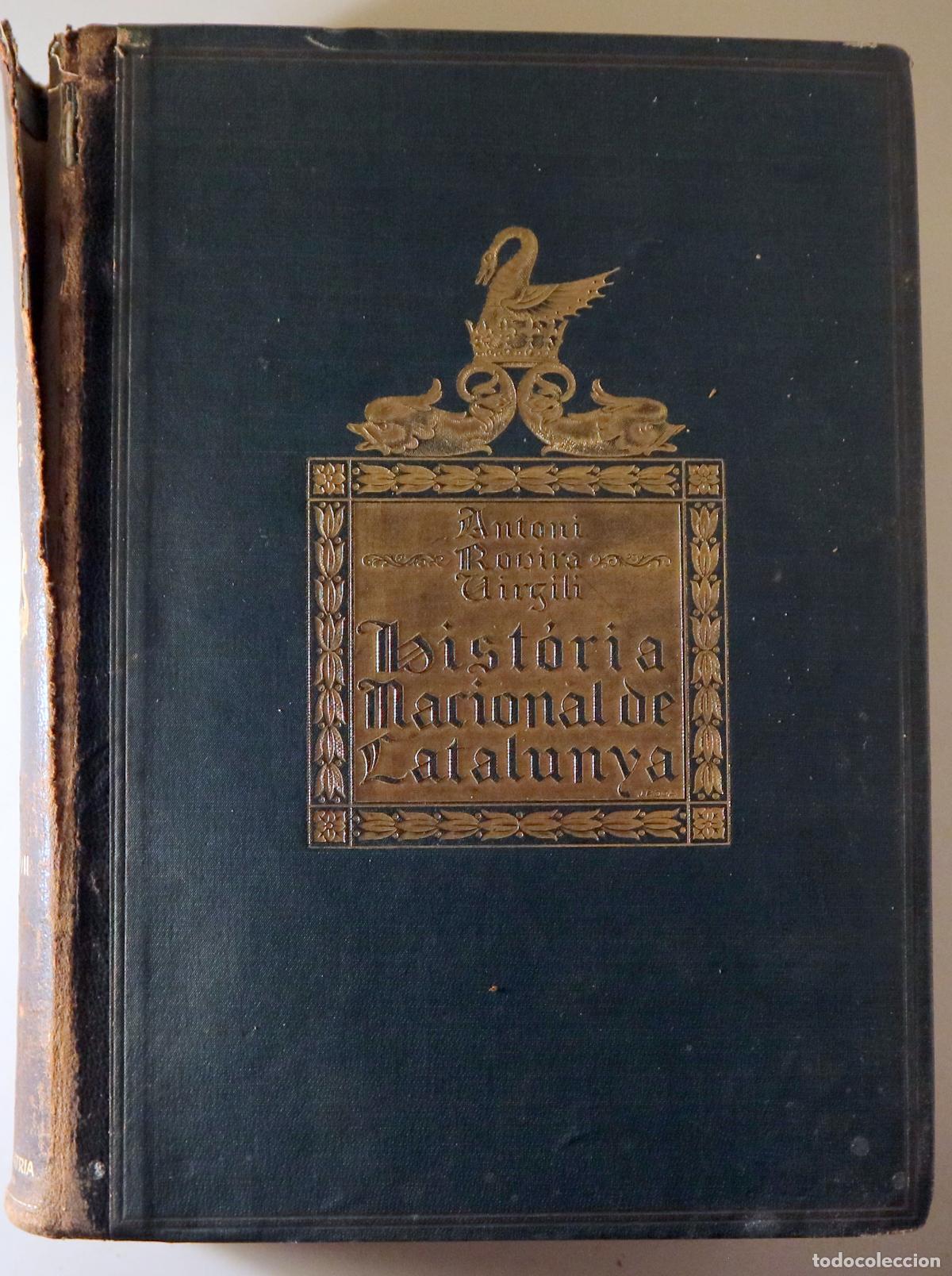Libros: ROVIRA I VIRGILI, A. - HISTORIA NACIONAL DE CATALUNYA Vol. VII - Barcelona 1934 - Il&middot;lustrat