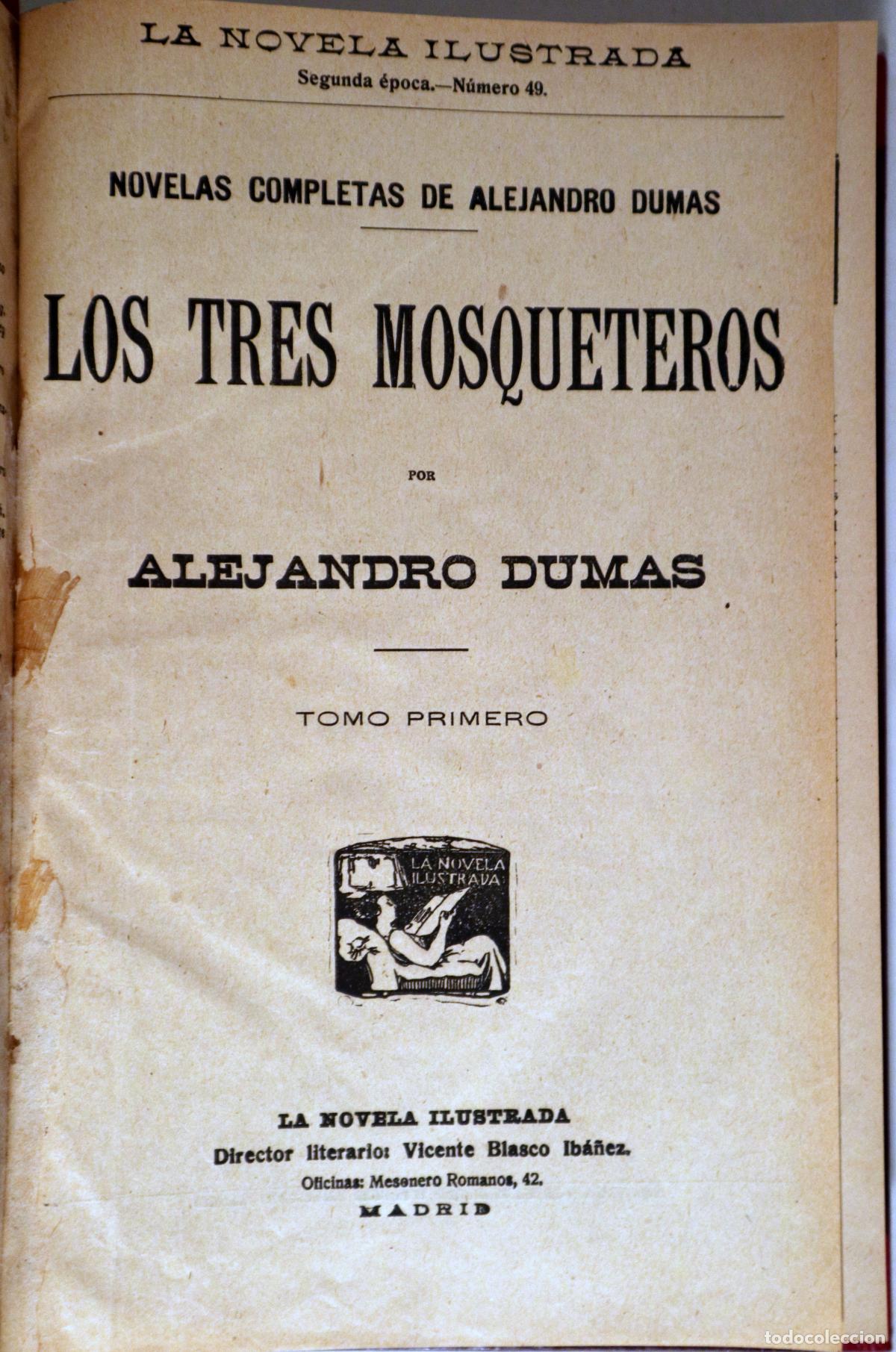 Libros: DUMAS, Alejandro - LOS TRES MOSQUETEROS - &Aacute;NGEL PITOU (4 vol&uacute;menes en un tomo) - Madrid c. 1920 - Il