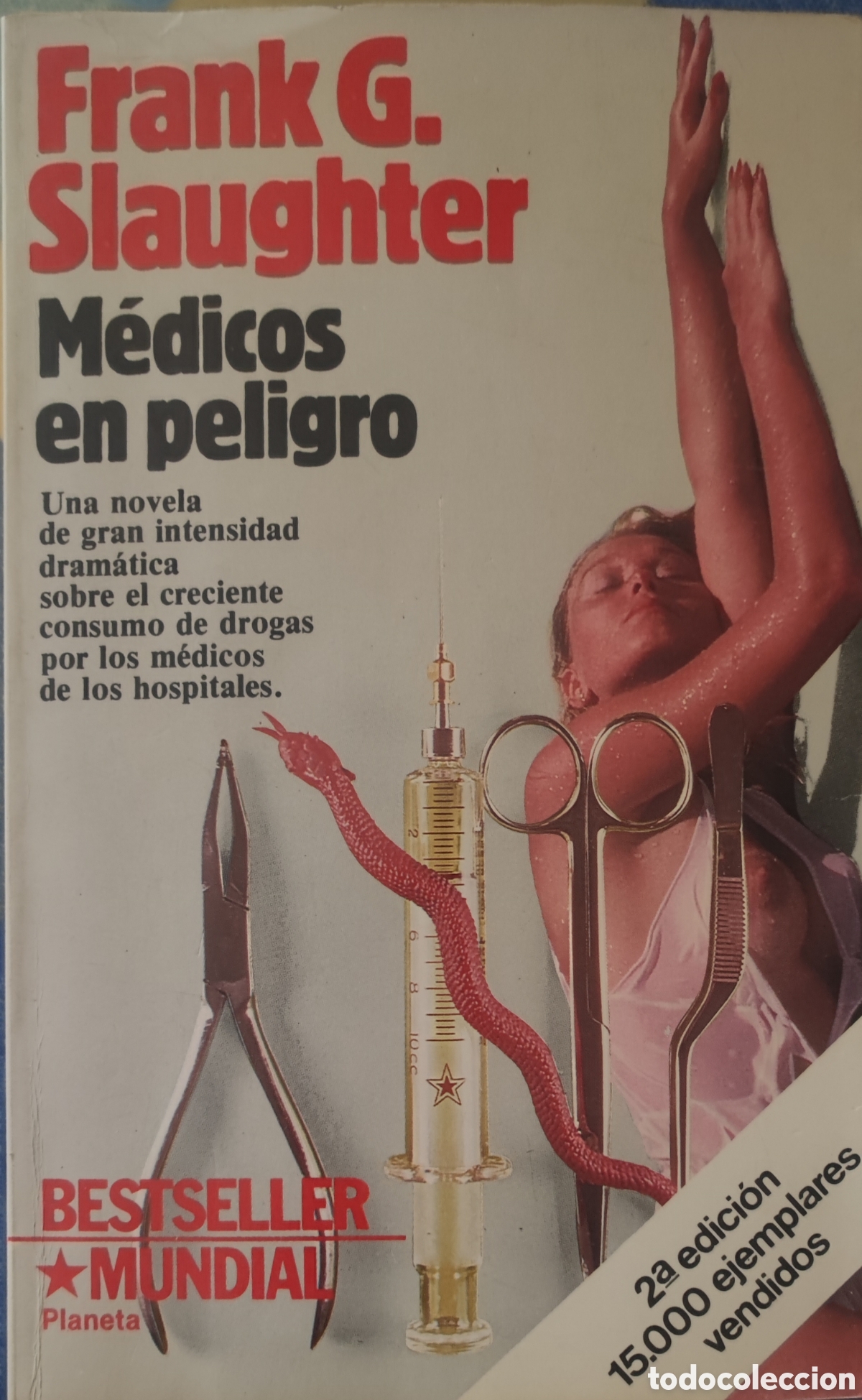 Libros: Frank G. Slaughter. M&eacute;dicos en peligro