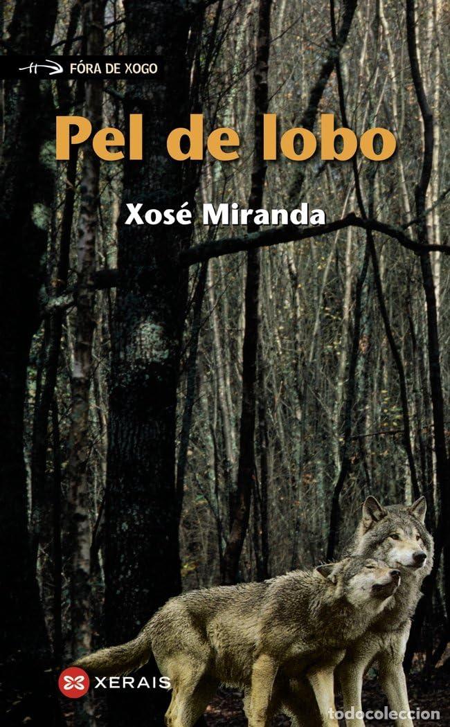 Libros: Pel de lobo (INFANTIL E XUVENIL - F&Oacute;RA DE XOGO) - Foto 1