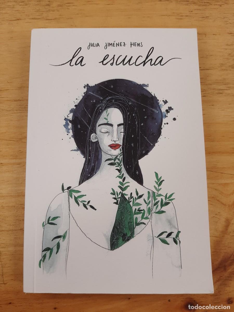 Libros: La escucha - Julia Jim&eacute;nez Hens, 2019 (firmado) - Foto 1