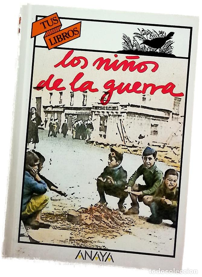Libros: Los ni&ntilde;os de la guerra - Aldecoa, Josefina