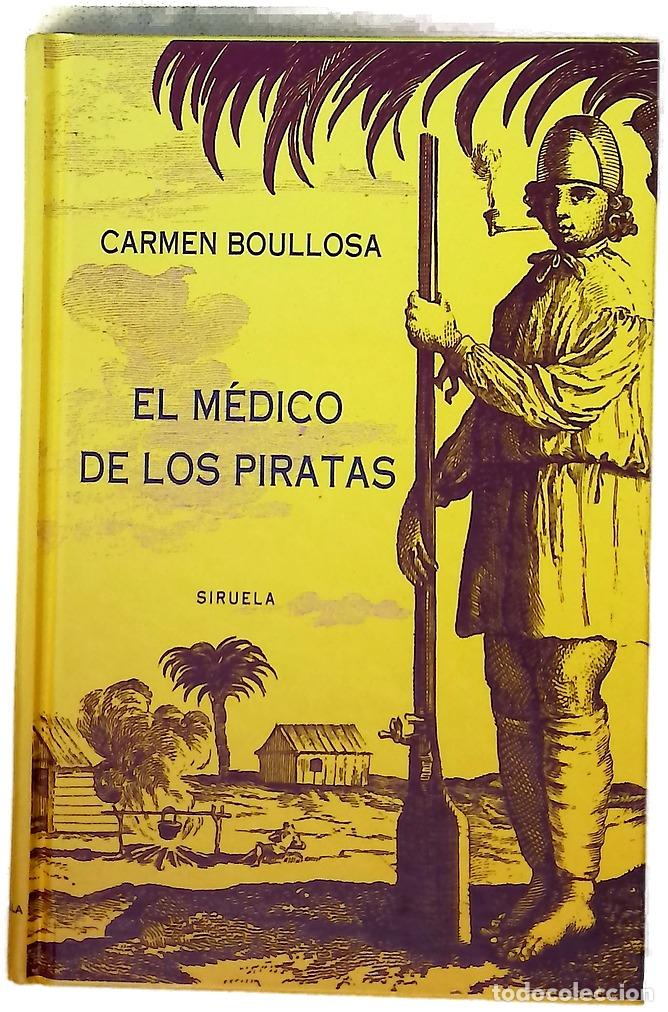 Libros: El m&eacute;dico de los piratas : bucaneros y filibusteros en el Caribe