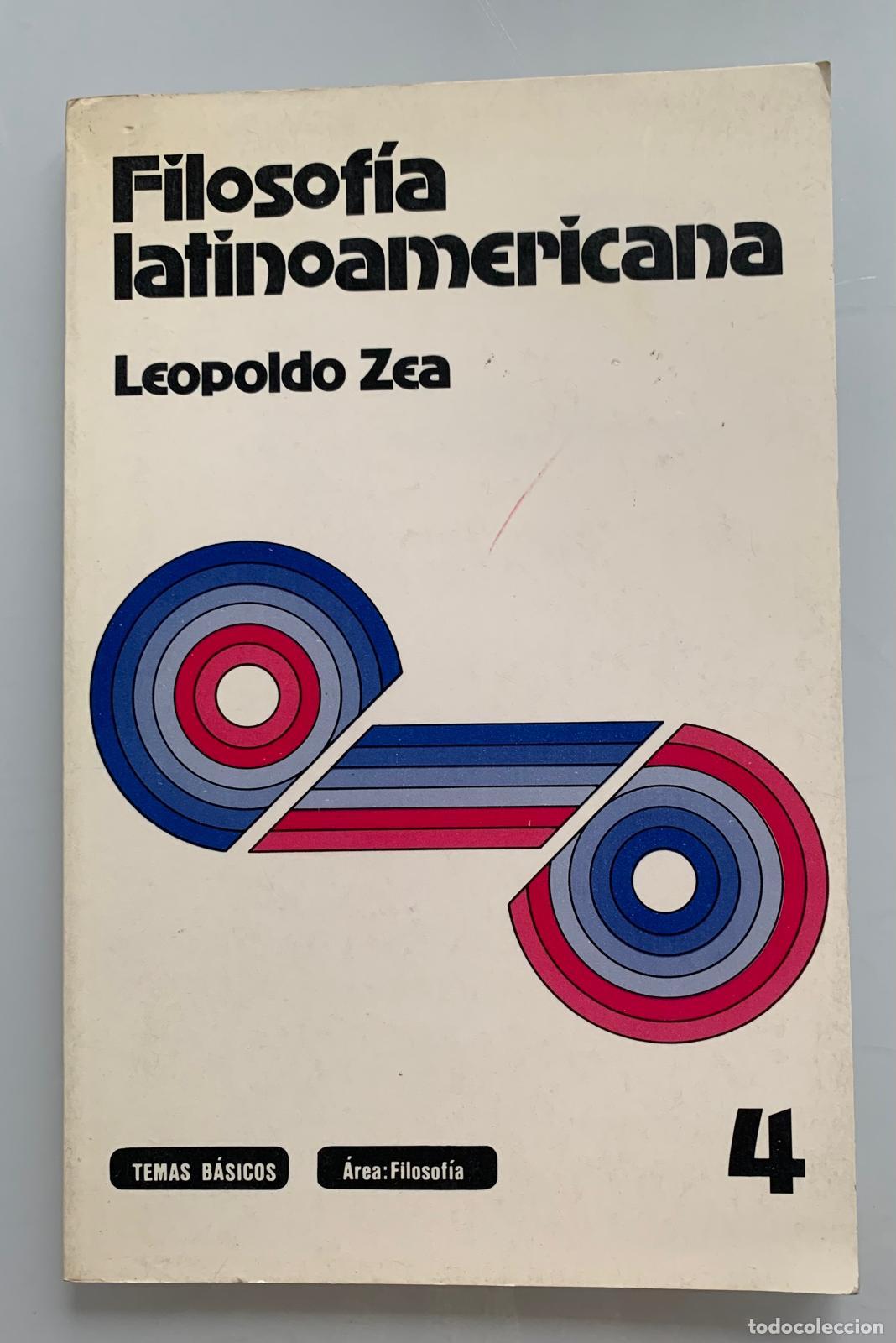 Libri di seconda mano: LA FILOSOF&Iacute;A LATINOAMERICANA - Leopoldo Zea