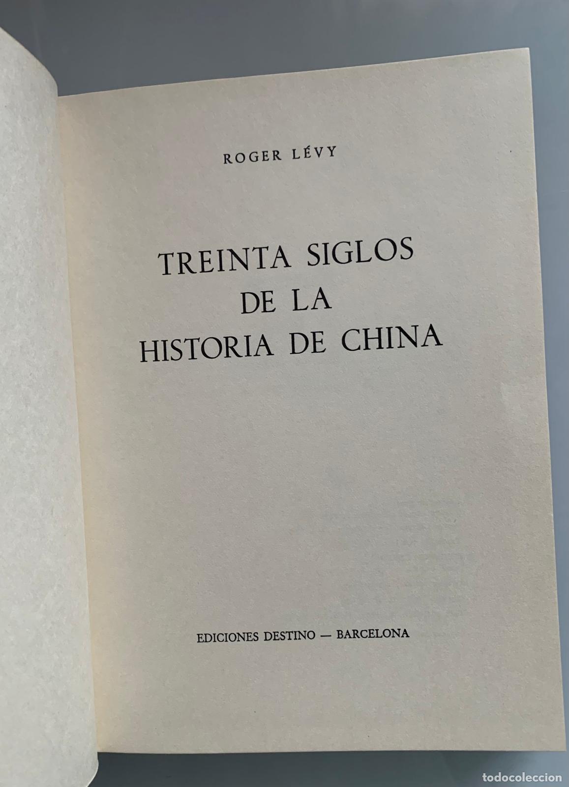Libros: TREINTA SIGLOS DE LA HISTORIA DE CHINA - Roger L&eacute;vy - Foto 3