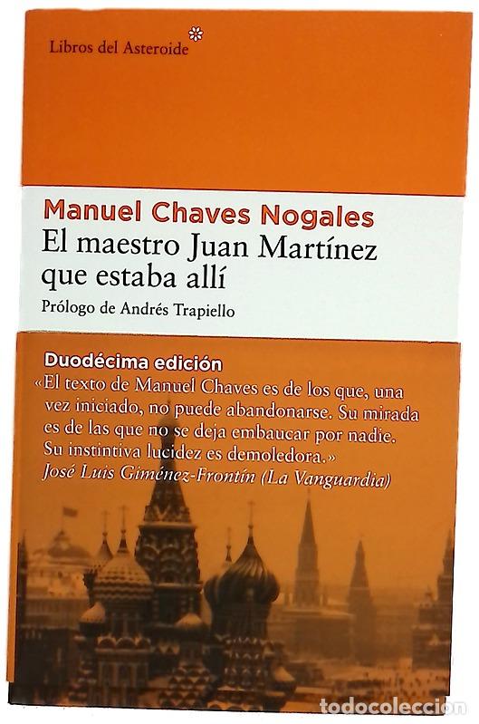Libri di seconda mano: El maestro Juan Mart&iacute;nez que estaba all&iacute;