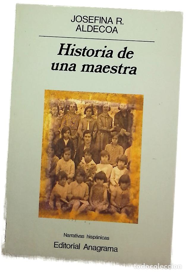Libri di seconda mano: Historia de una maestra - Aldecoa, Josefina