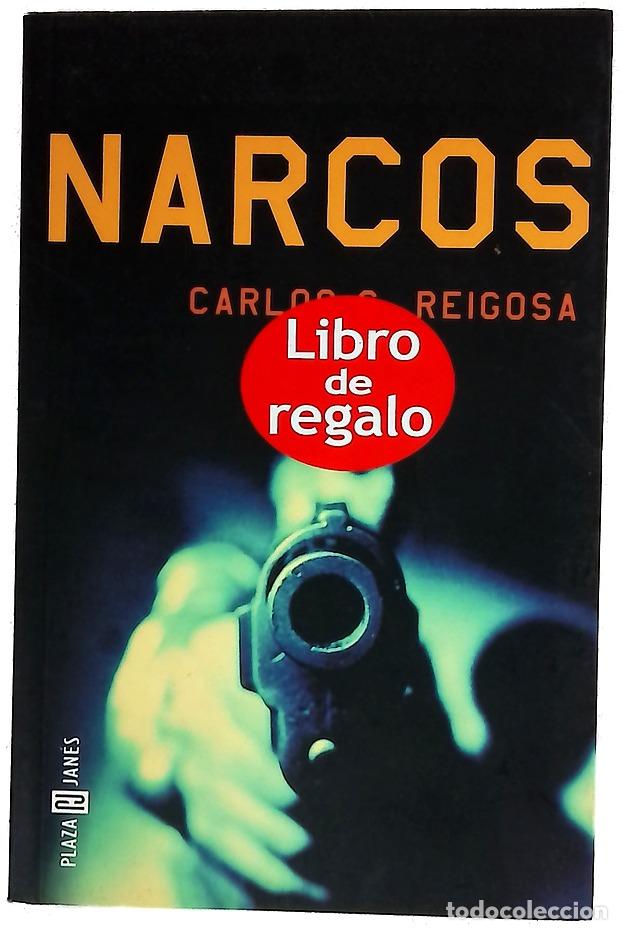 Libri di seconda mano: Narcos - Reigosa, Carlos G