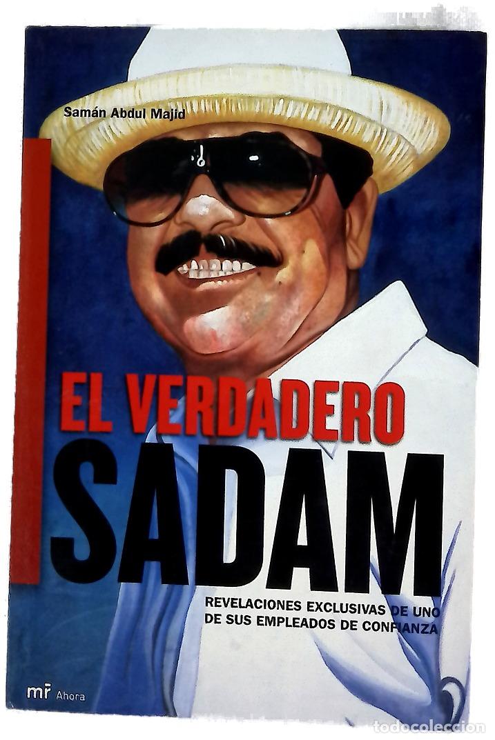 books: El verdadero Sadam - Sam&aacute;n, Abdul Majid; Chesnot, Christian; Malbrunot, Georges